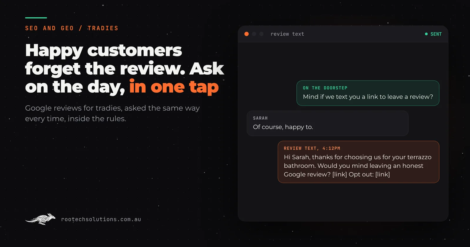 Google reviews for tradies: a review text naming the business with a one-tap link to its Google review box and an opt-out, sent the day the job finishes.