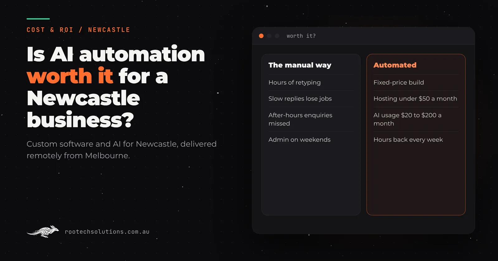 Is AI automation worth it for a Newcastle business?: the manual way compared with a fixed-price build and low monthly running costs.