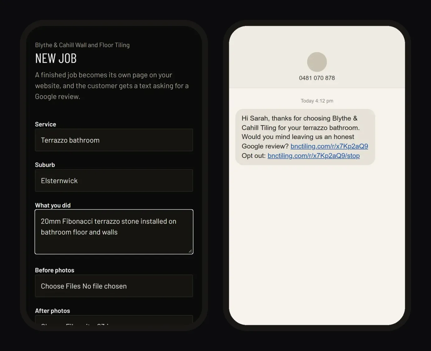 The real review text a customer receives from Blythe and Cahill Tiling, next to the job form on the tradie's phone, with the business named, a one-tap review link and an opt-out link.